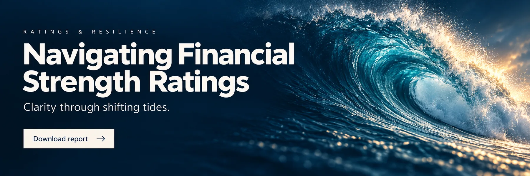 Aon research report web hero banner, digital art direction for financial services: a breaking ocean wave beside the title “Navigating Financial Strength Ratings” and a download button