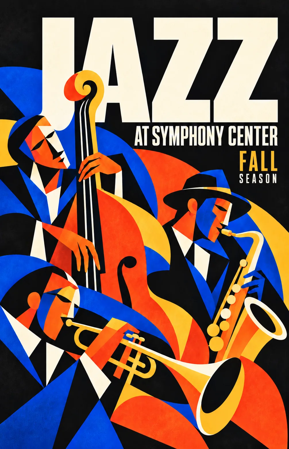 Jazz at Symphony Center season poster for the Chicago Symphony Orchestra, cultural marketing illustration: a cubist bass, saxophone and trumpet trio in cobalt, orange and gold under an oversized JAZZ